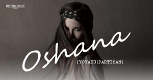 Oshana (Yoyaku / Partisan)