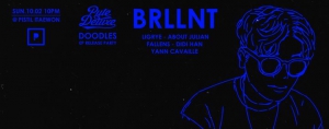 Pute Deluxe presents Brllnt - Doodles EP Release Party