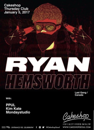 Ryan Hemsworth ( Last Gang/ Canada) at Cakeshop
