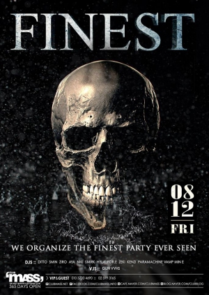 TEAM FINEST PARTY at Club Mass this Fri!