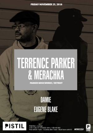 Terrence Parker & Merachka (Detroit) at Pistil