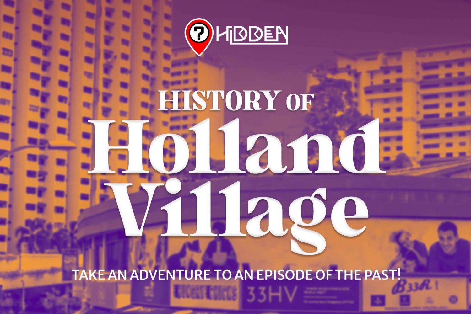 Singapore: Hidden Holland Village Outdoor Escape Game