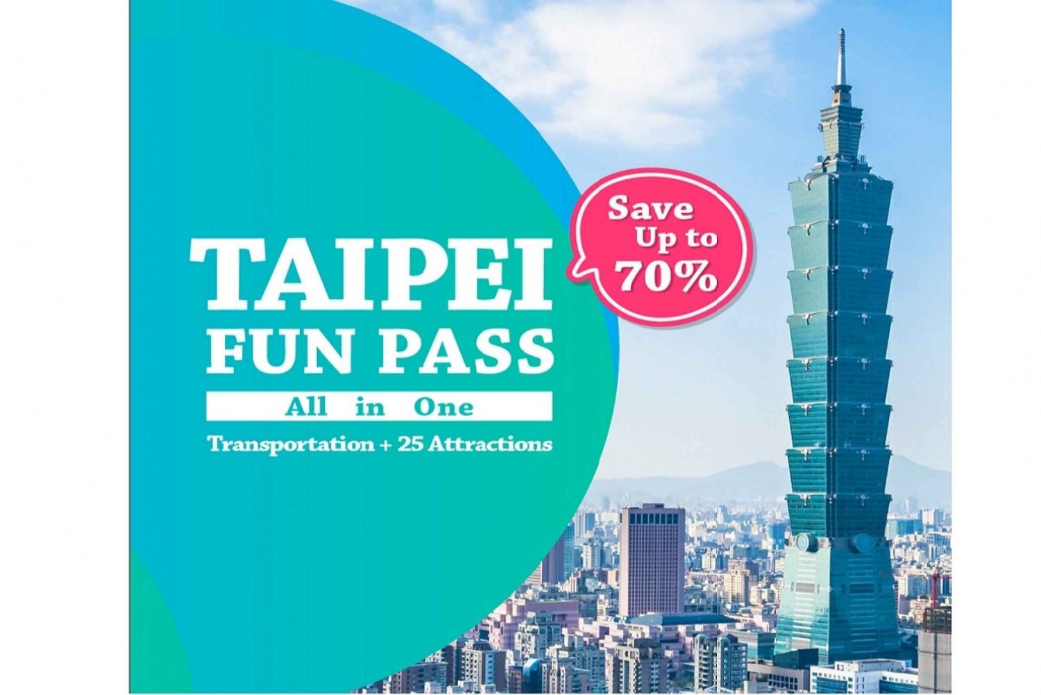 Taipei: Pase Ilimitado 30 Atracciones, Transporte y Más