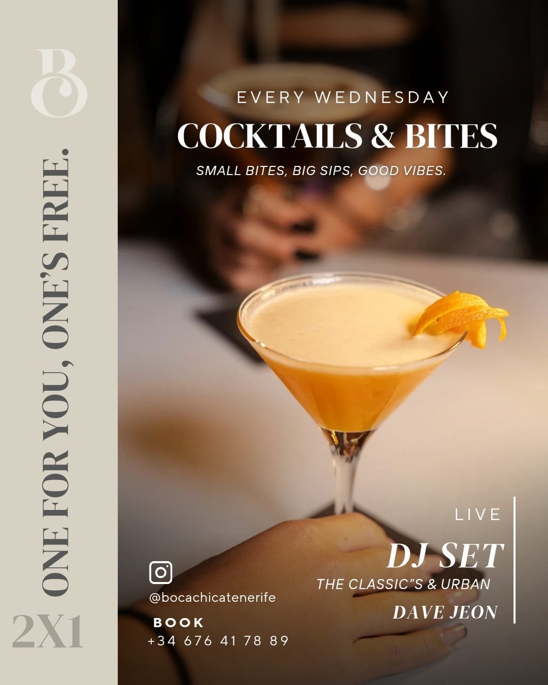 Wonderful Wednesdays, buy one cocktail, get one free, at Boca Chica!