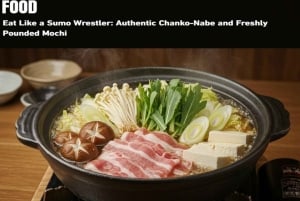 Tokyo Sumo-oplevelse: Chanko og mochi med en tidligere professionel
