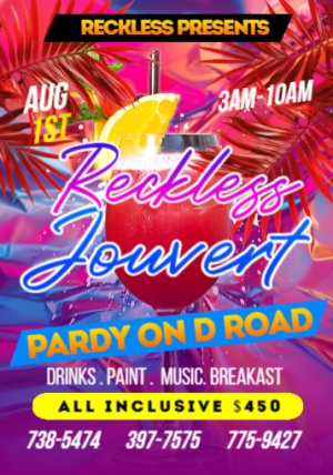 Reckless Jouvert ..Aug 1st.. Pardy On De Road