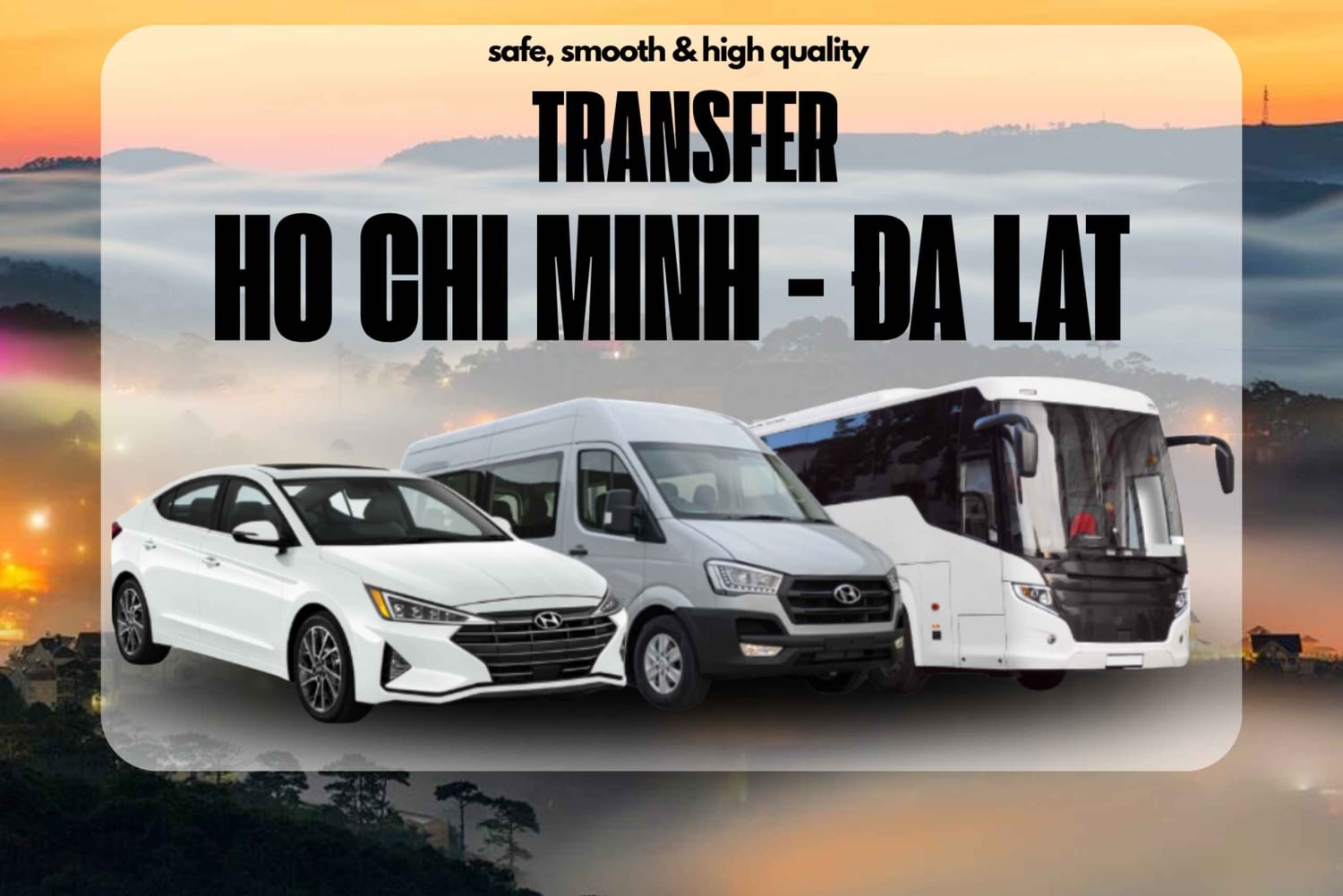 Далат ↔ Хошимин: VIP-каюта, спальный автобус и частный автомобиль