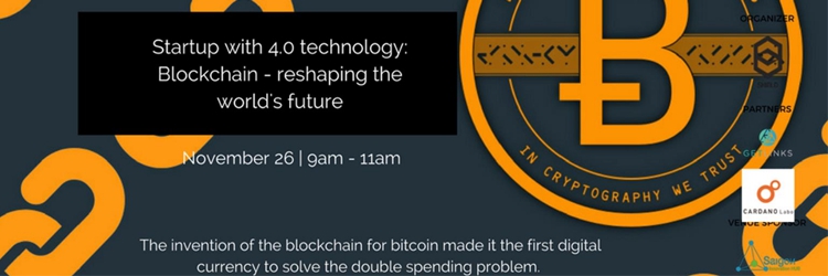 Startup with 4.0 technology: Blockchain - reshaping the world's future
