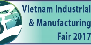 Vietnam Industrial & Manufacturing Fair 2017