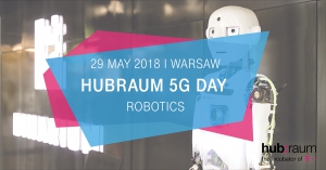 hubraum 5G Day - Robotics