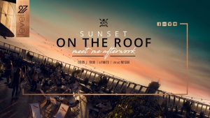 Sunset on the roof - Meet me afterwork