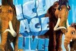 Ice Age Live: A Mammoth Adventure