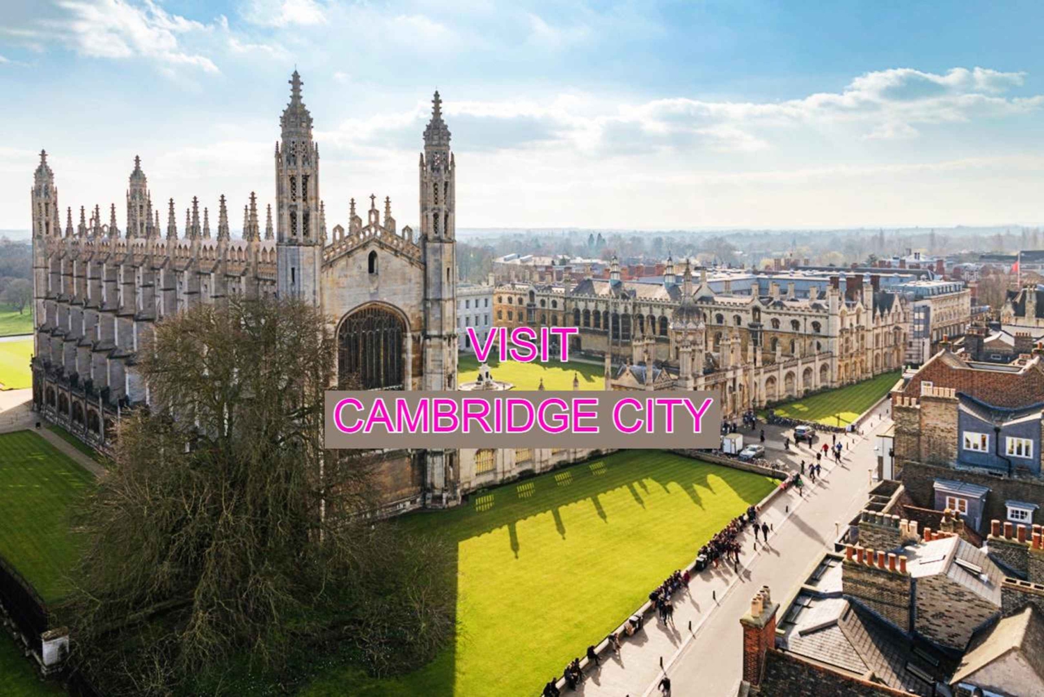 Central London to Cambridge City Tour: Private Return-Trip