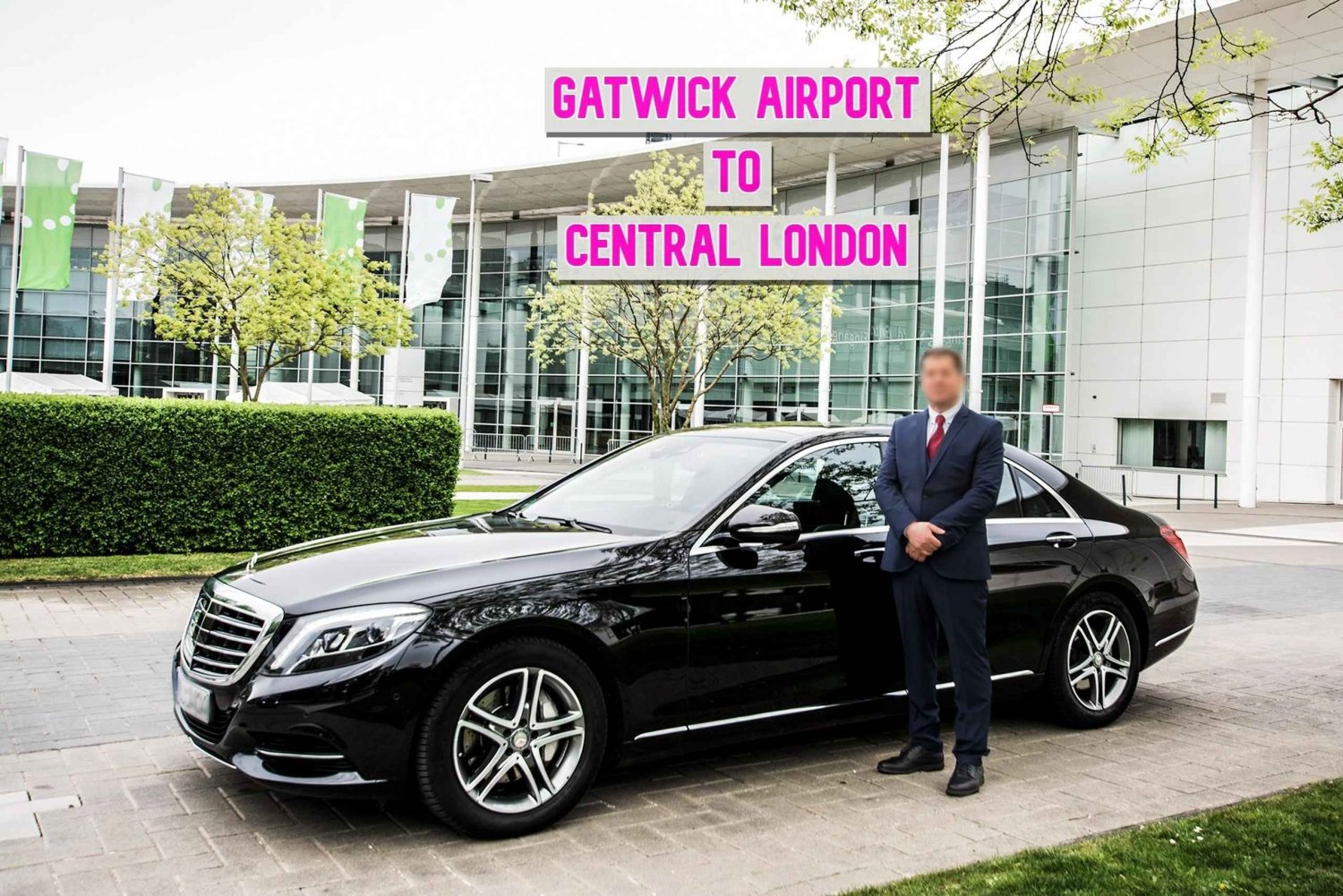 Executive Transfer van/naar Gatwick naar Centraal Londen