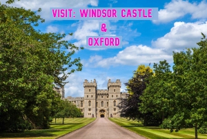 Windsor Castle og Oxford: Privat rundrejse til de største seværdigheder