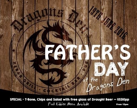 Fathers day At Dragons Den