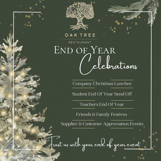 Oak Tree Restaurant End Of Year Celebrations
