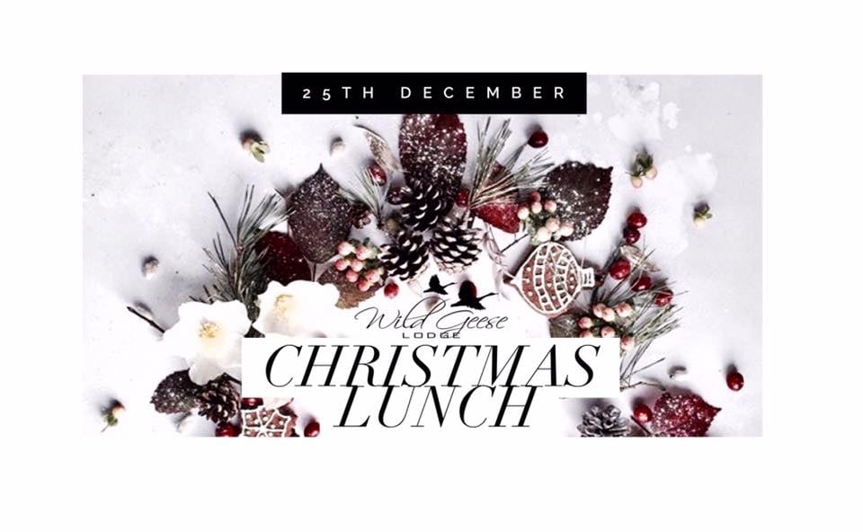 Wild Geese Lodge Christmas Day Lunch