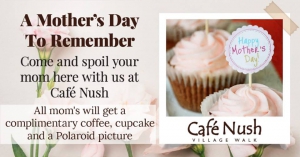 Mother's Day at Cafe Nush