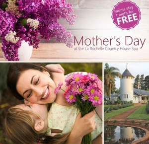 Mother's Day At La Rochelle Country House And Spa