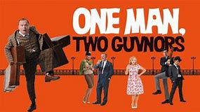 One Man, Two Guvnors.