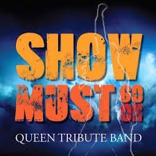 The Show Must Go On – Tribute to Queen.