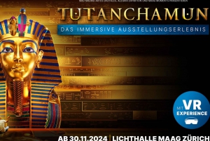 Zurich: Tutankhamun immersive exhibition incl. VR experience